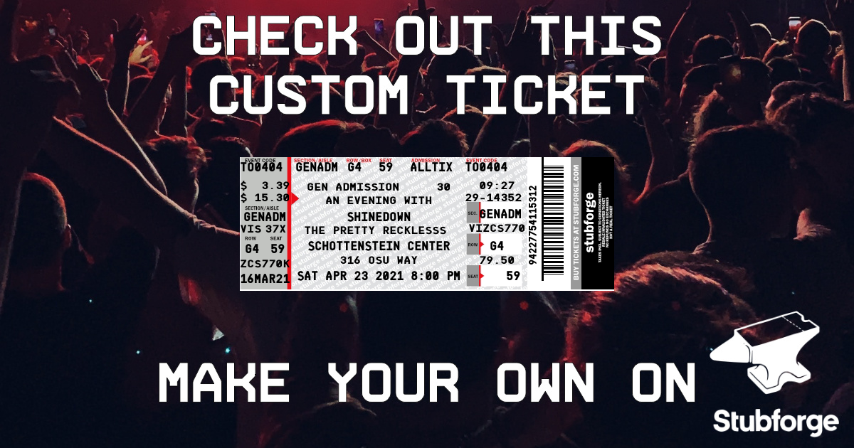 SHINEDOWN 👉 A custom designed replica ticket that you can buy